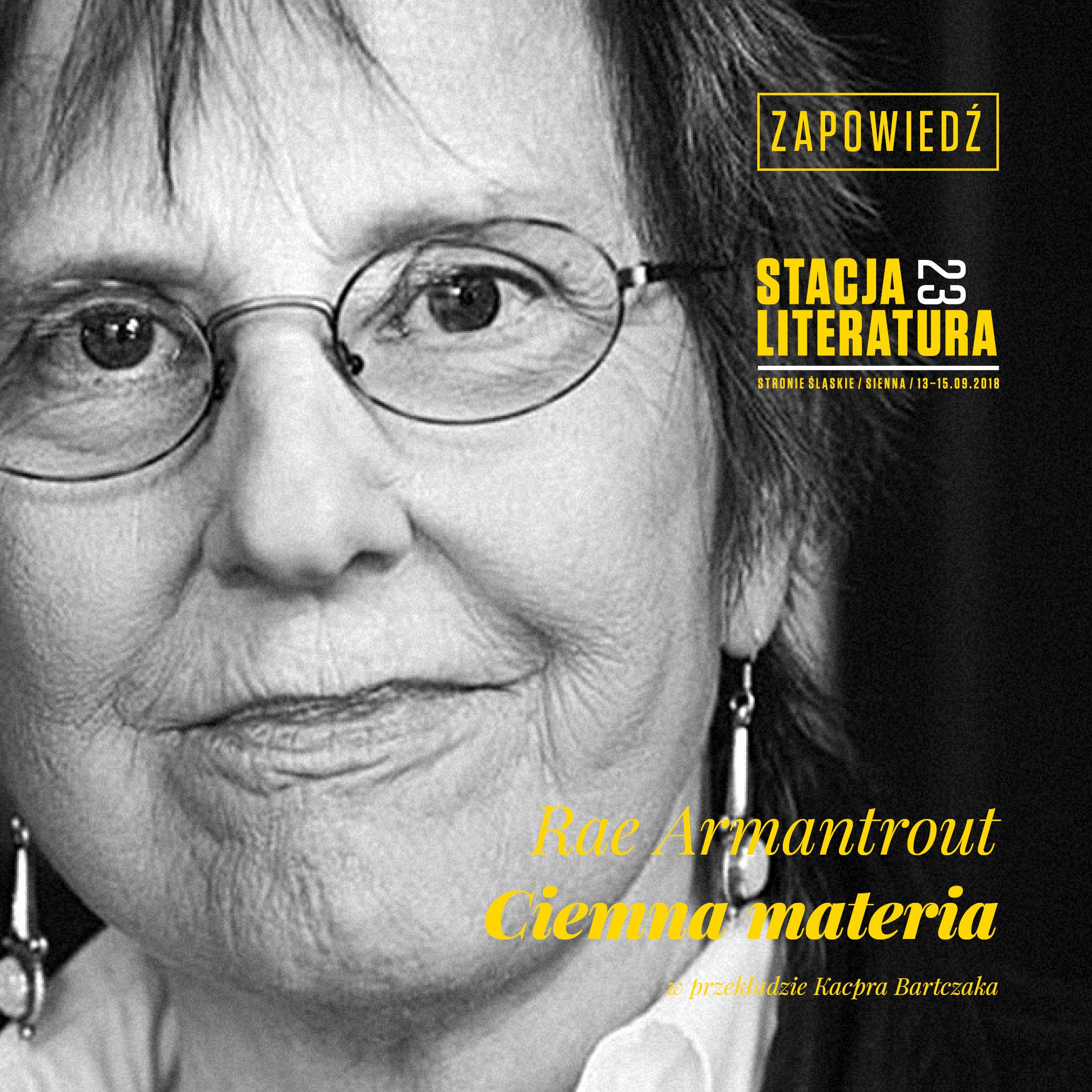 Stacja Literatura 23, Rae Armantrou